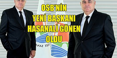 ANTALYA OSB’NİN YENİ BAŞKANI HASANALİ GÖNEN